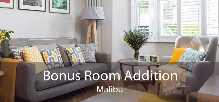 Bonus Room Addition Malibu